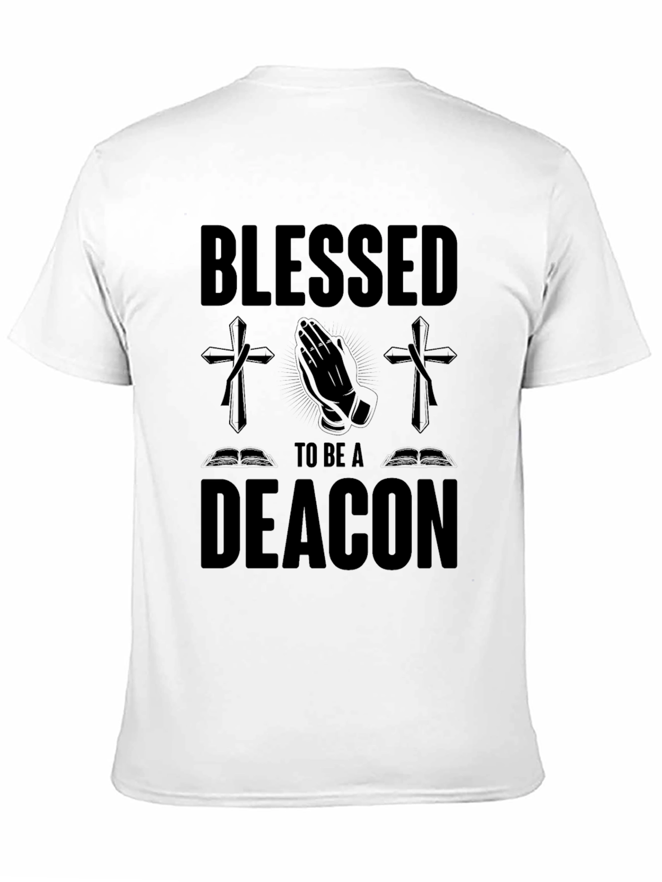 Blessed To Be A Deacon T-Shirt