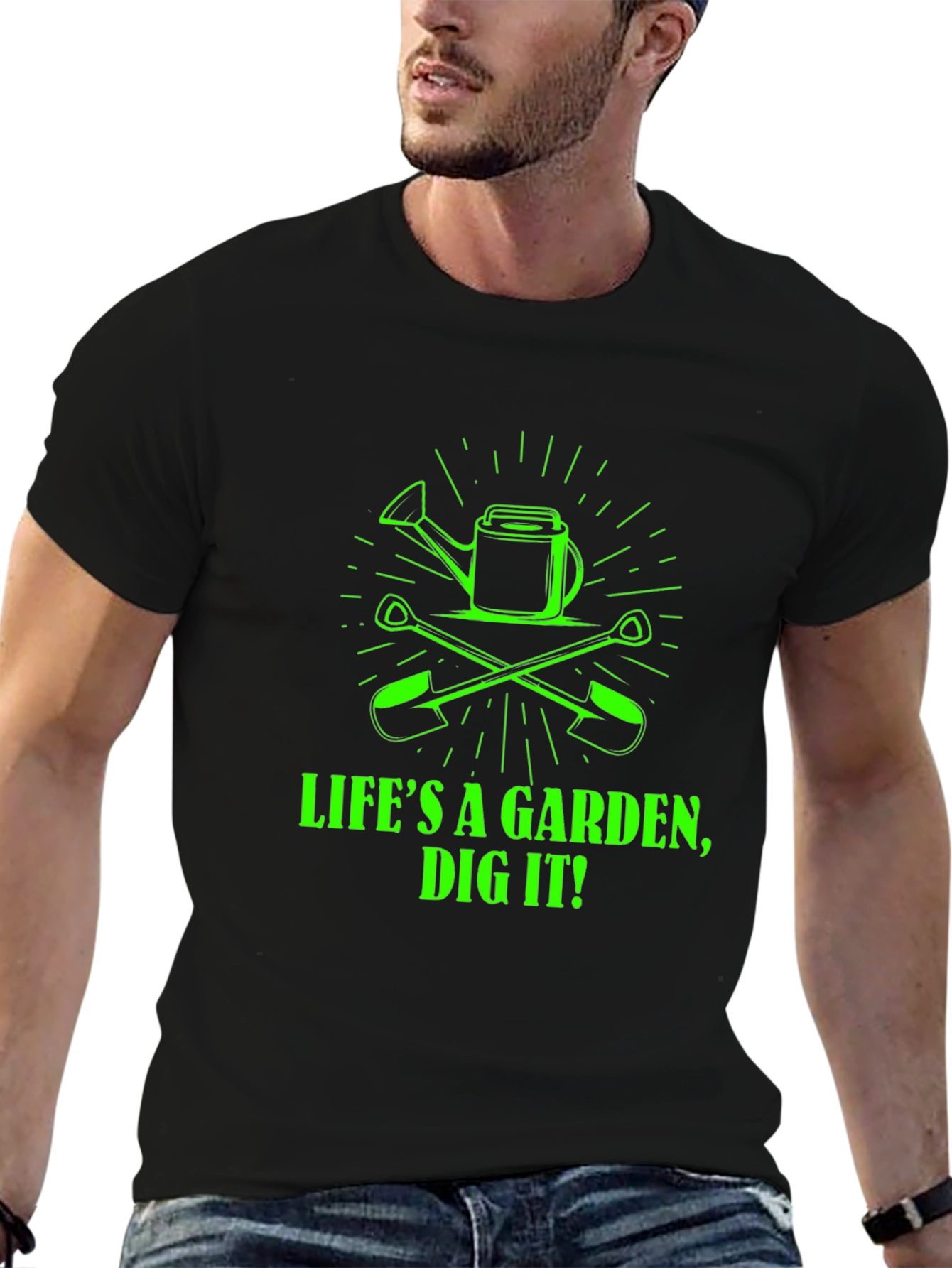 Lifes a Garden Dig It! Graphic Tee
