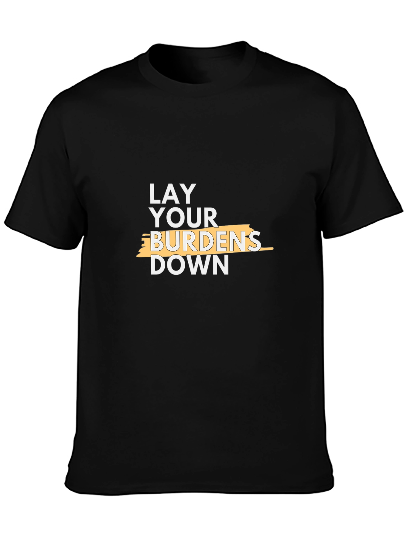 Lay Your Burdens Down Black Graphic Tee
