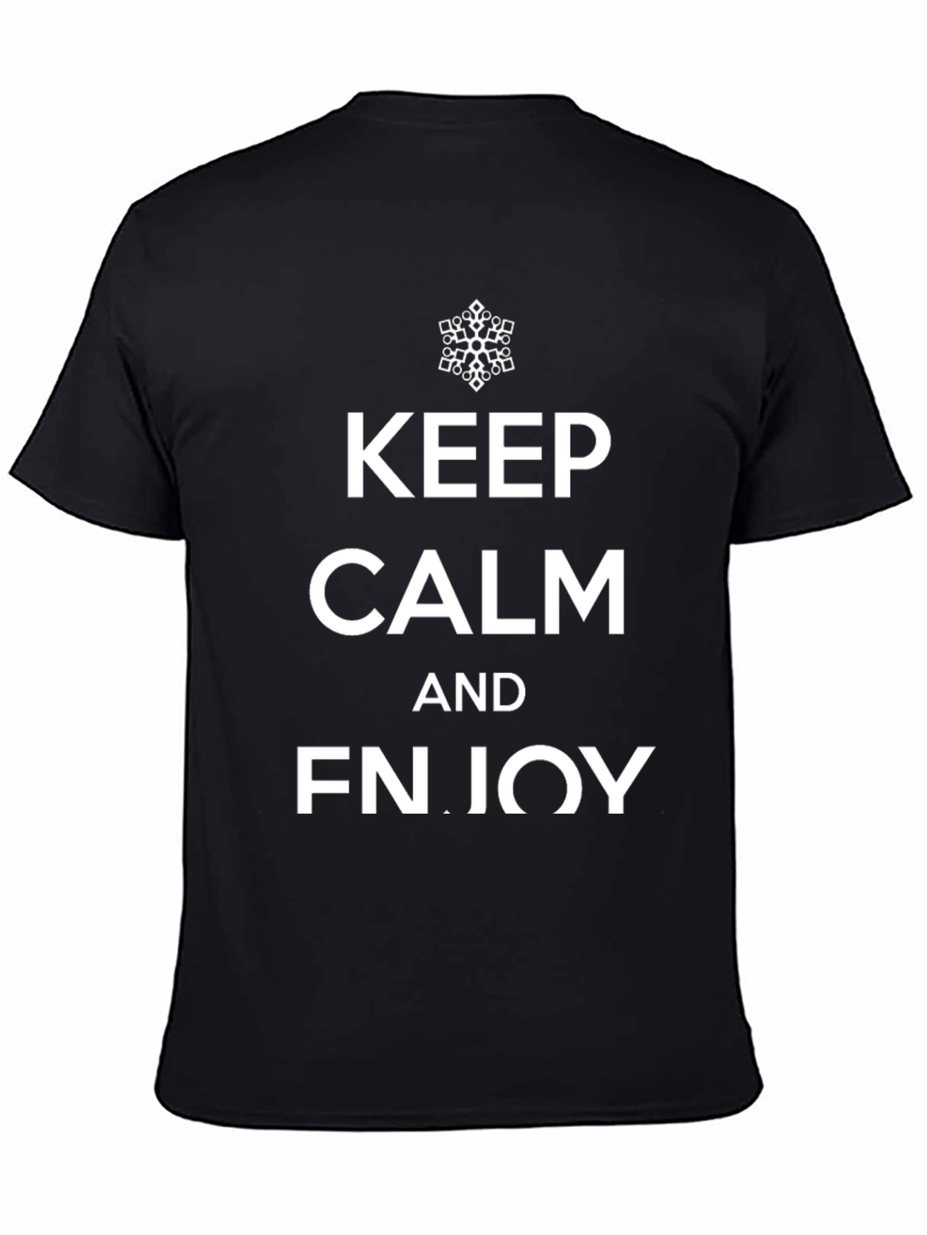 Keep Calm & FNJOY Black T-Shirt