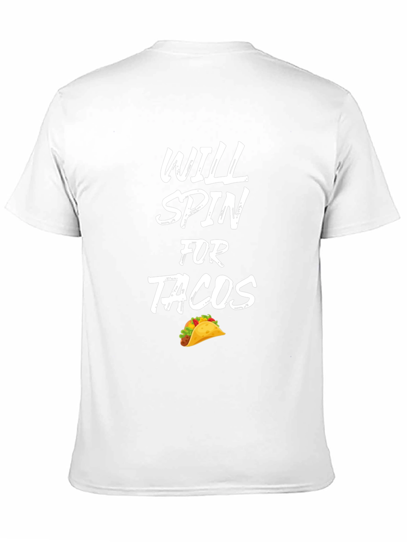 Will Spin For Tacos Graphic Tee - Unisex