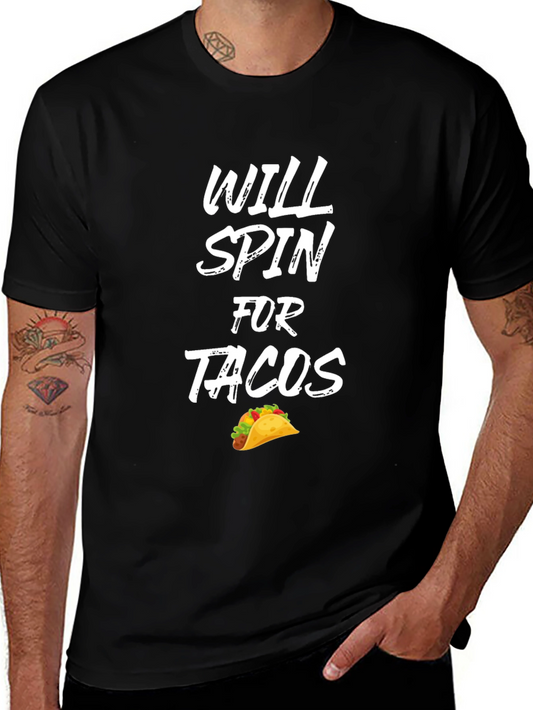 Will Spin For Tacos Graphic Tee - Unisex