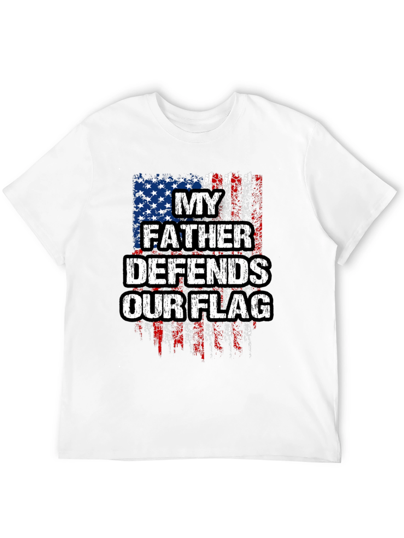 My Father Defends Our Flag T-Shirt