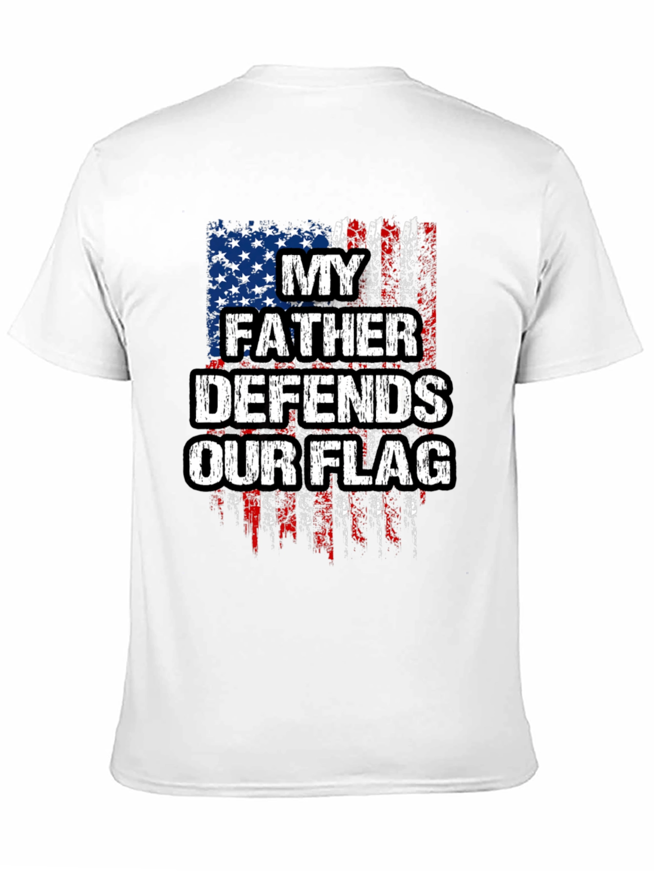 My Father Defends Our Flag T-Shirt