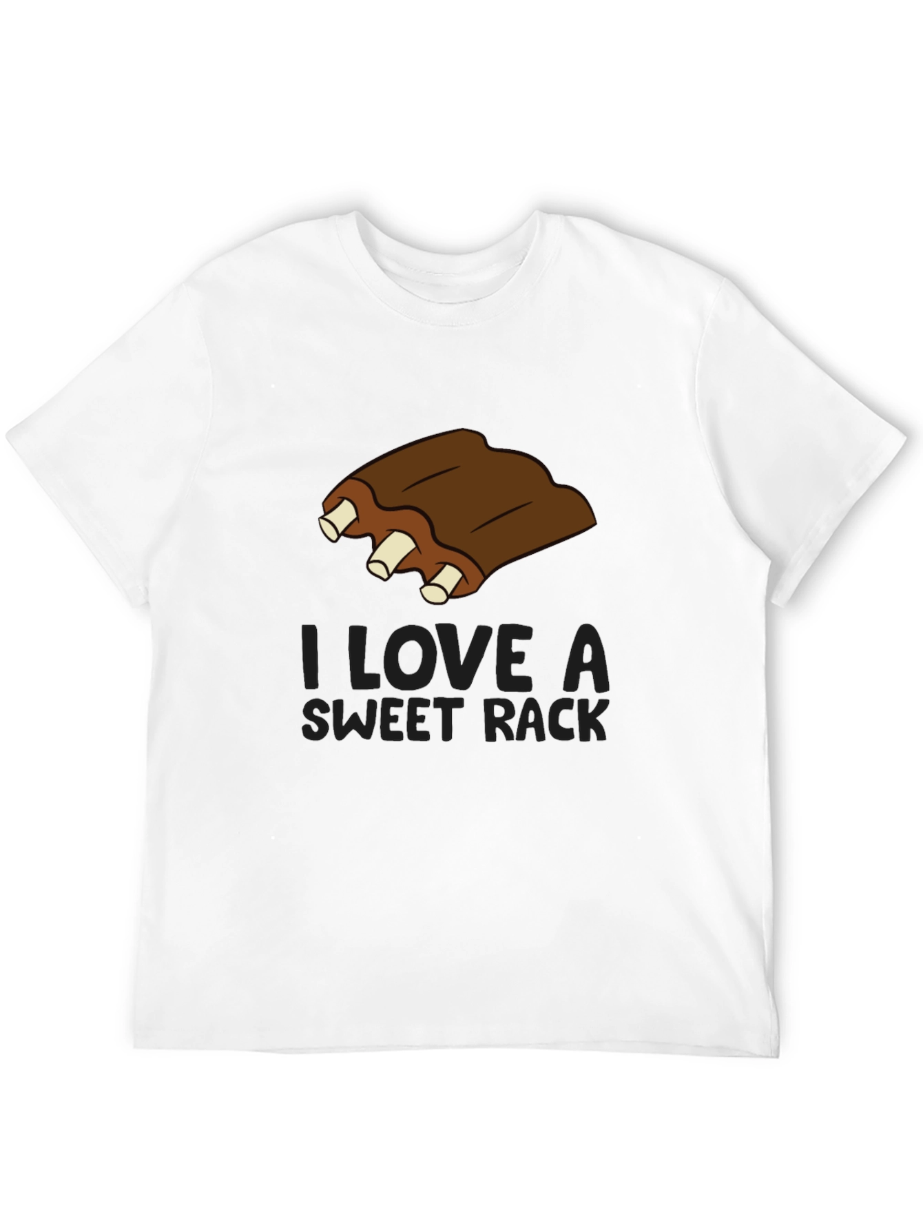 Funny Ribs T-Shirt - I Love A Sweet Rack