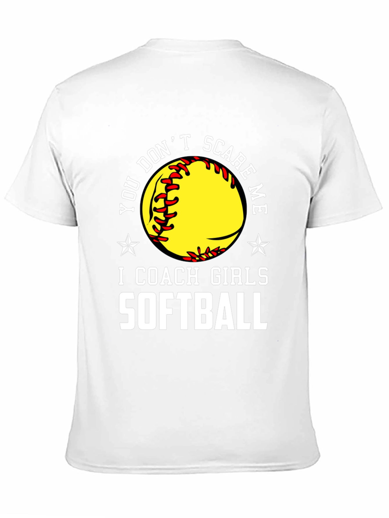Softball Coach T-Shirt - Dont Scare Me!