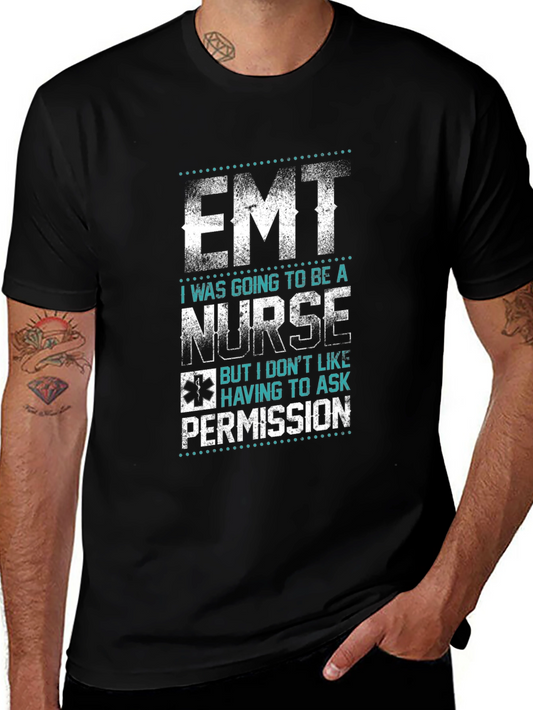 EMT Nurse Funny Graphic T-Shirt