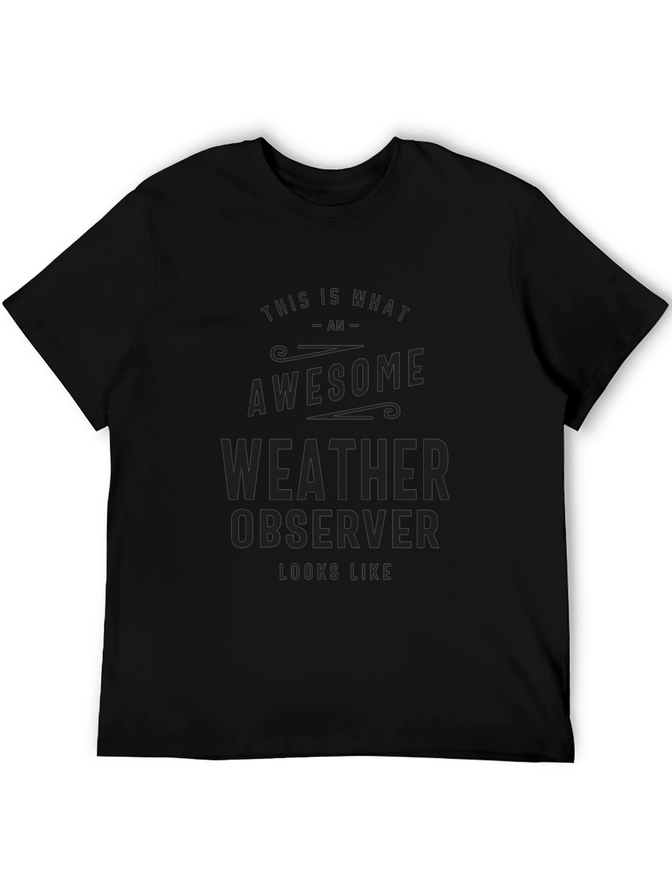 Awesome Weather Observer Black T-Shirt