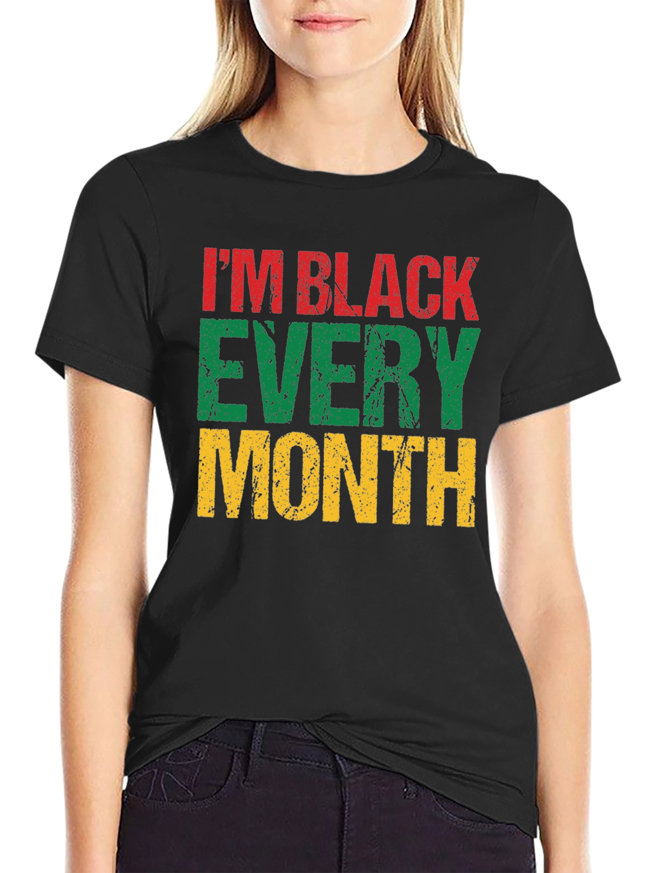 Im Black Every Month T-Shirt