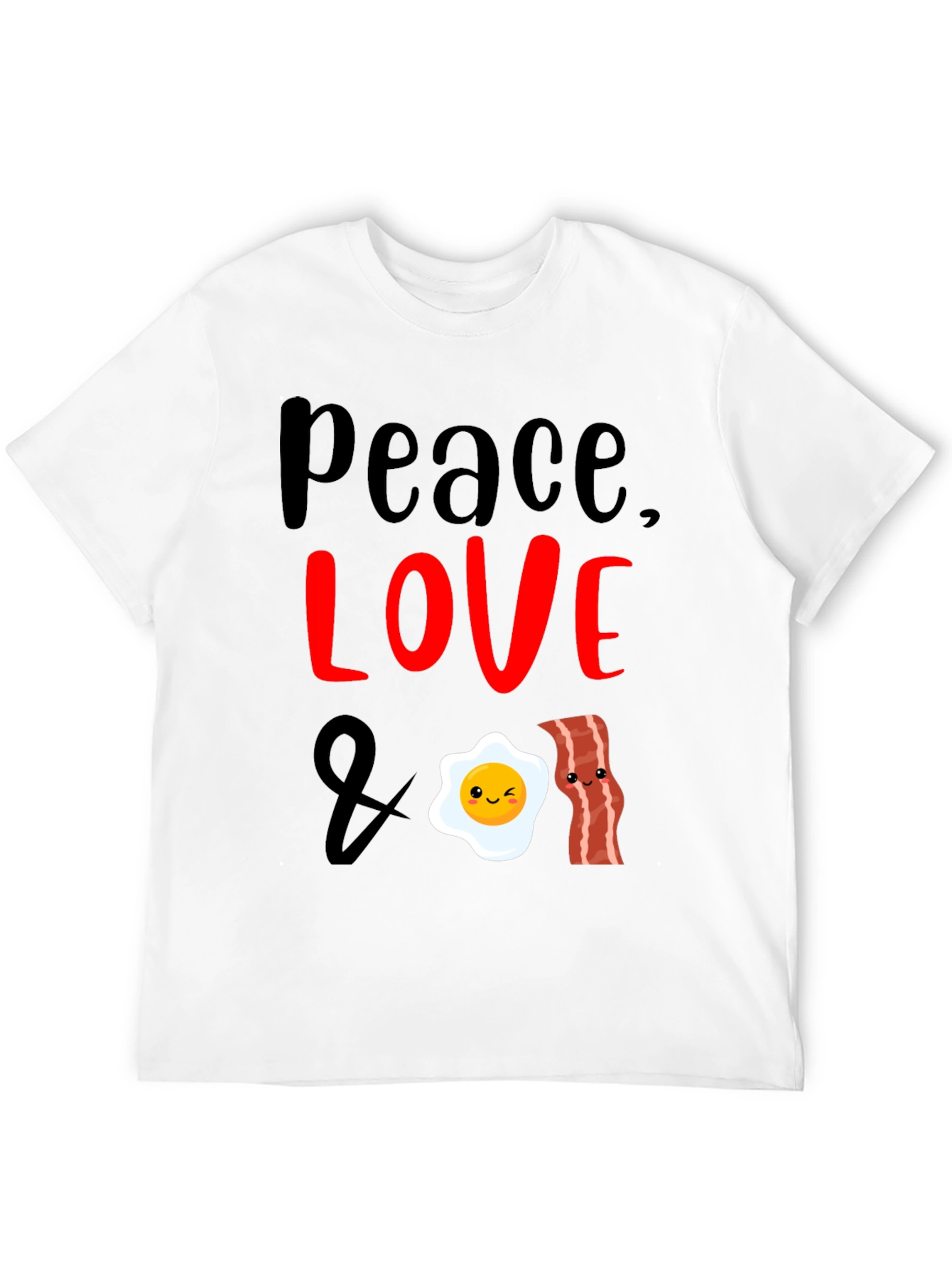 Peace Love and Bacon T-Shirt