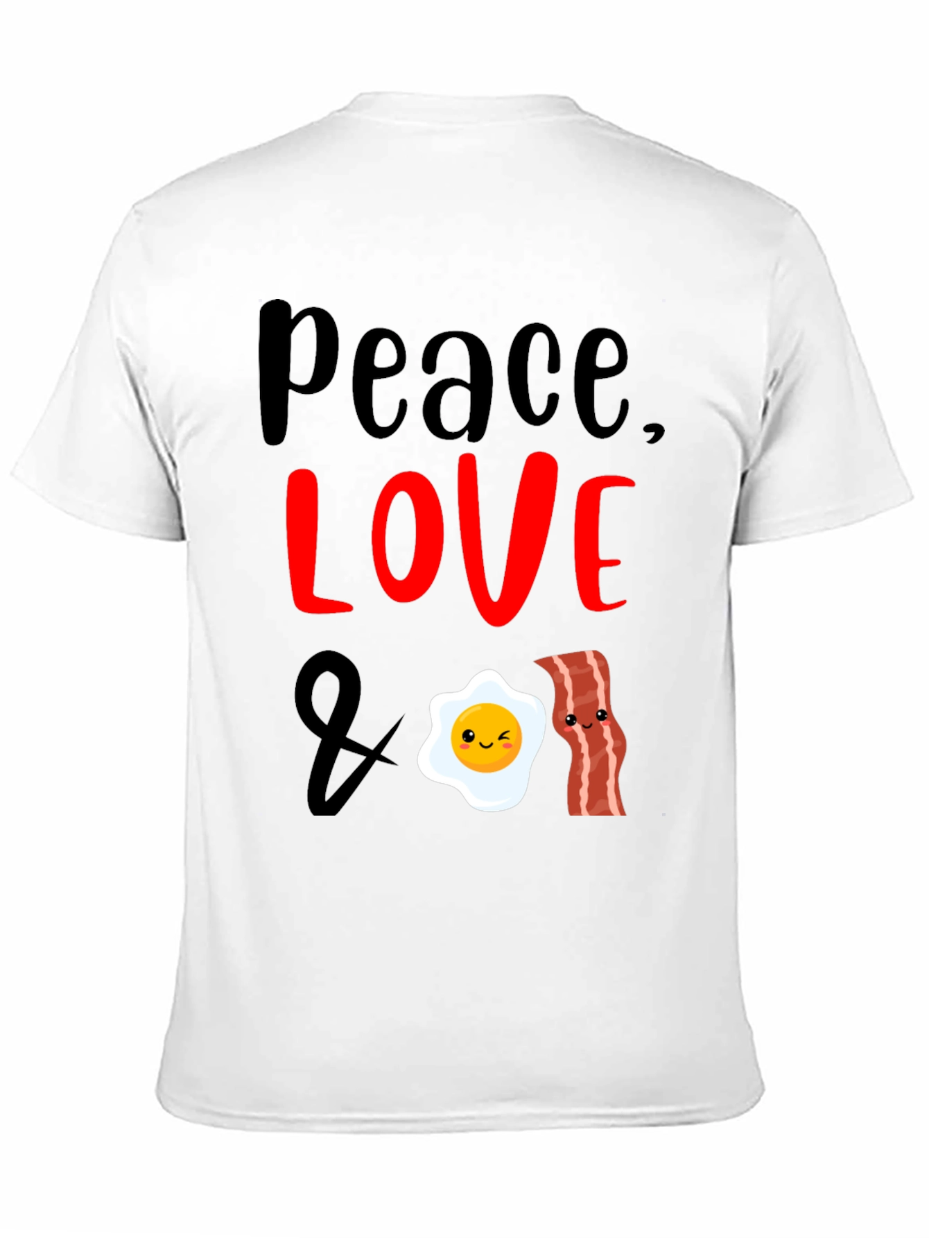 Peace Love and Bacon T-Shirt