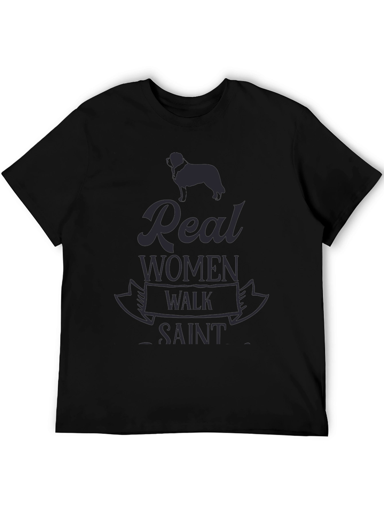 Real Women Walk Saint Bernard T-Shirt
