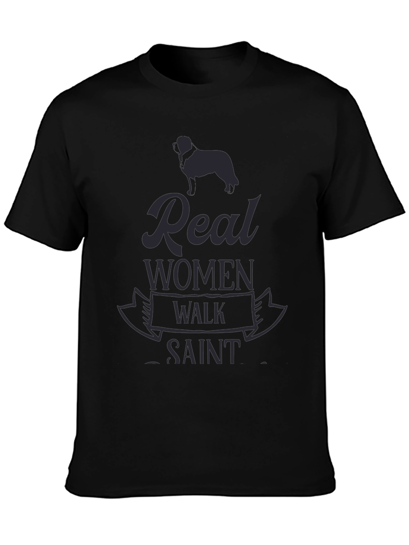 Real Women Walk Saint Bernard T-Shirt