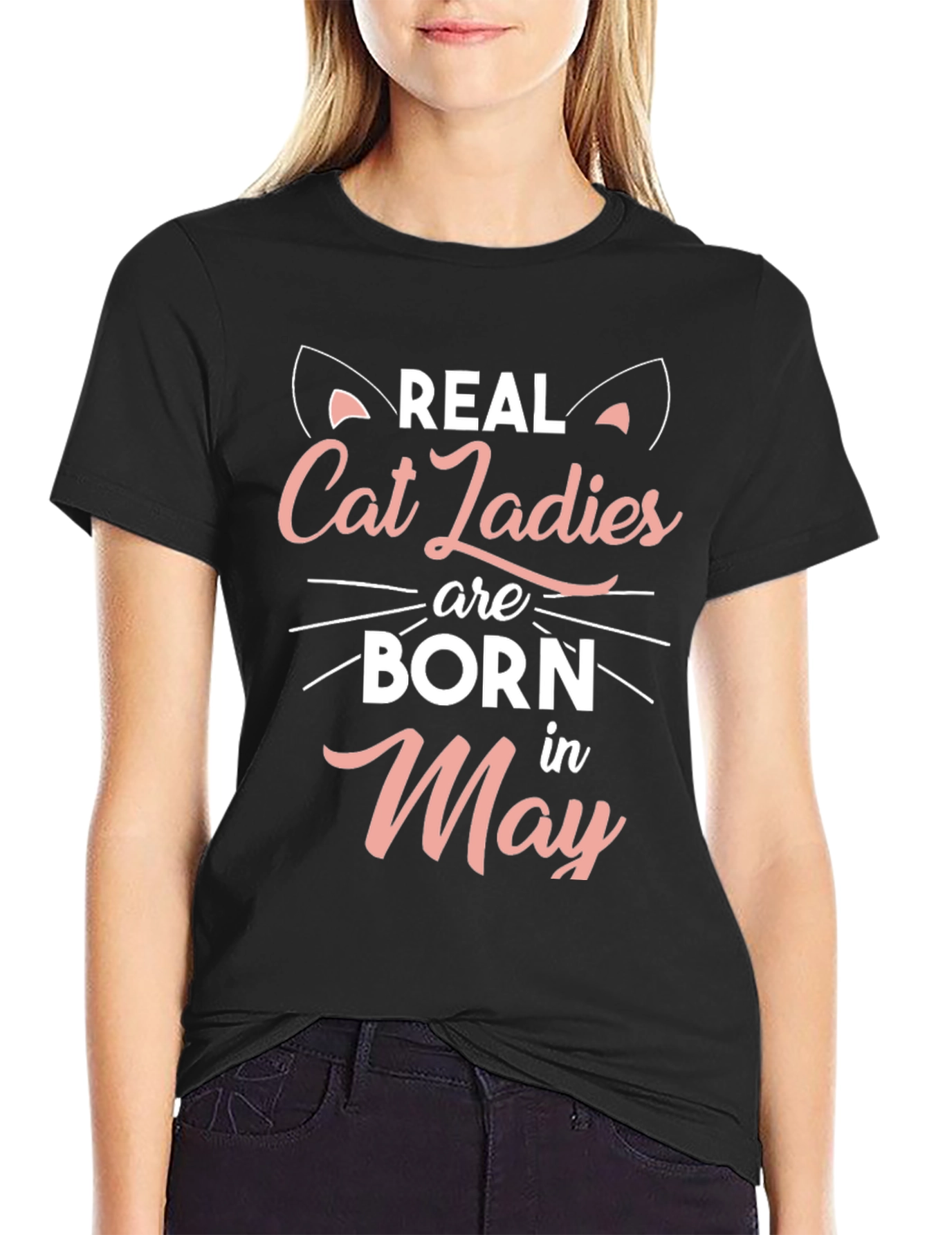 Real Cat Ladies Born in May Black T-Shirt
