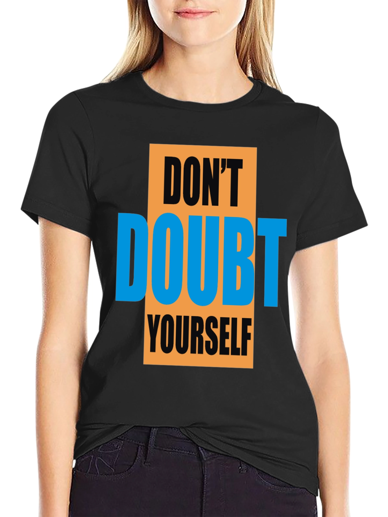 Motivational Graphic Tee - Dont Doubt Yourself