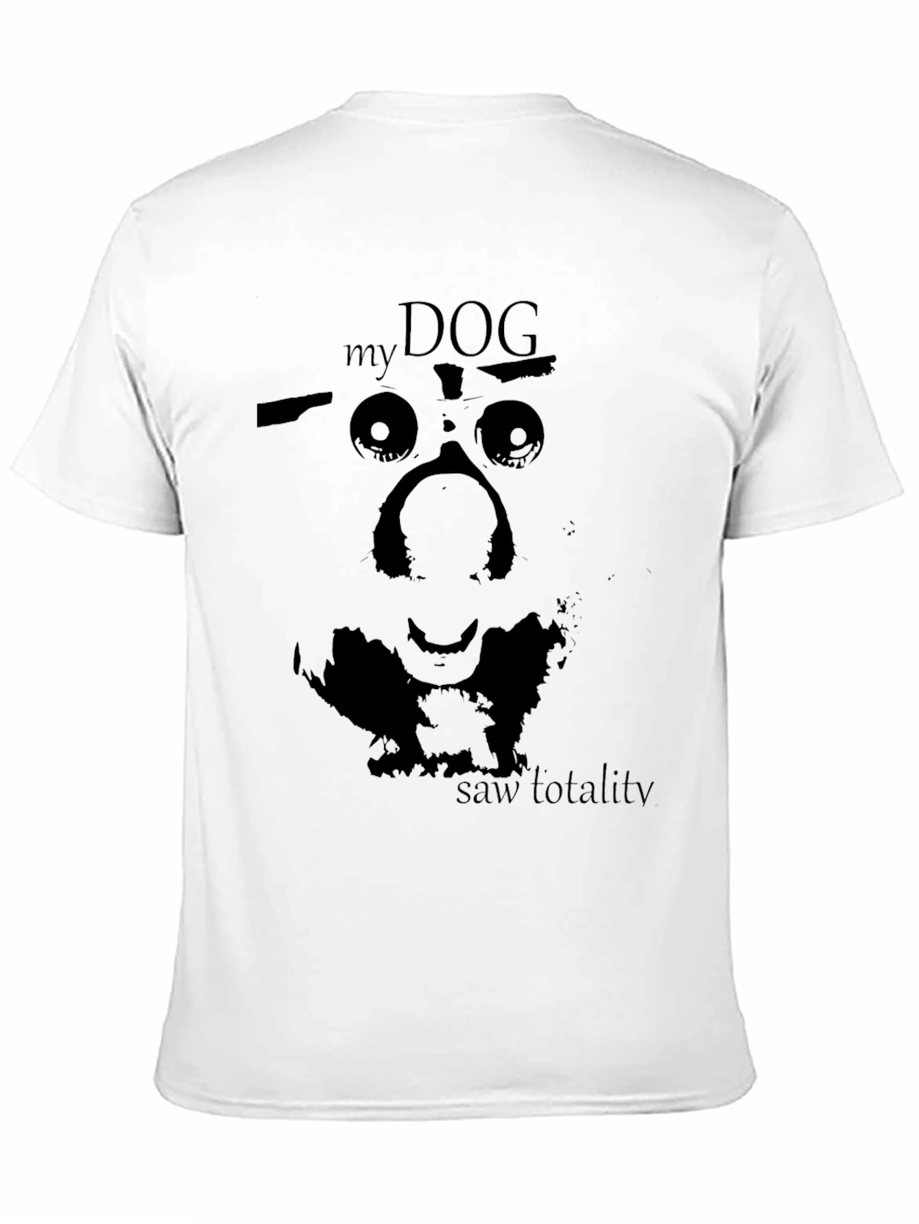 My Dog Saw Totality Graphic T-Shirt