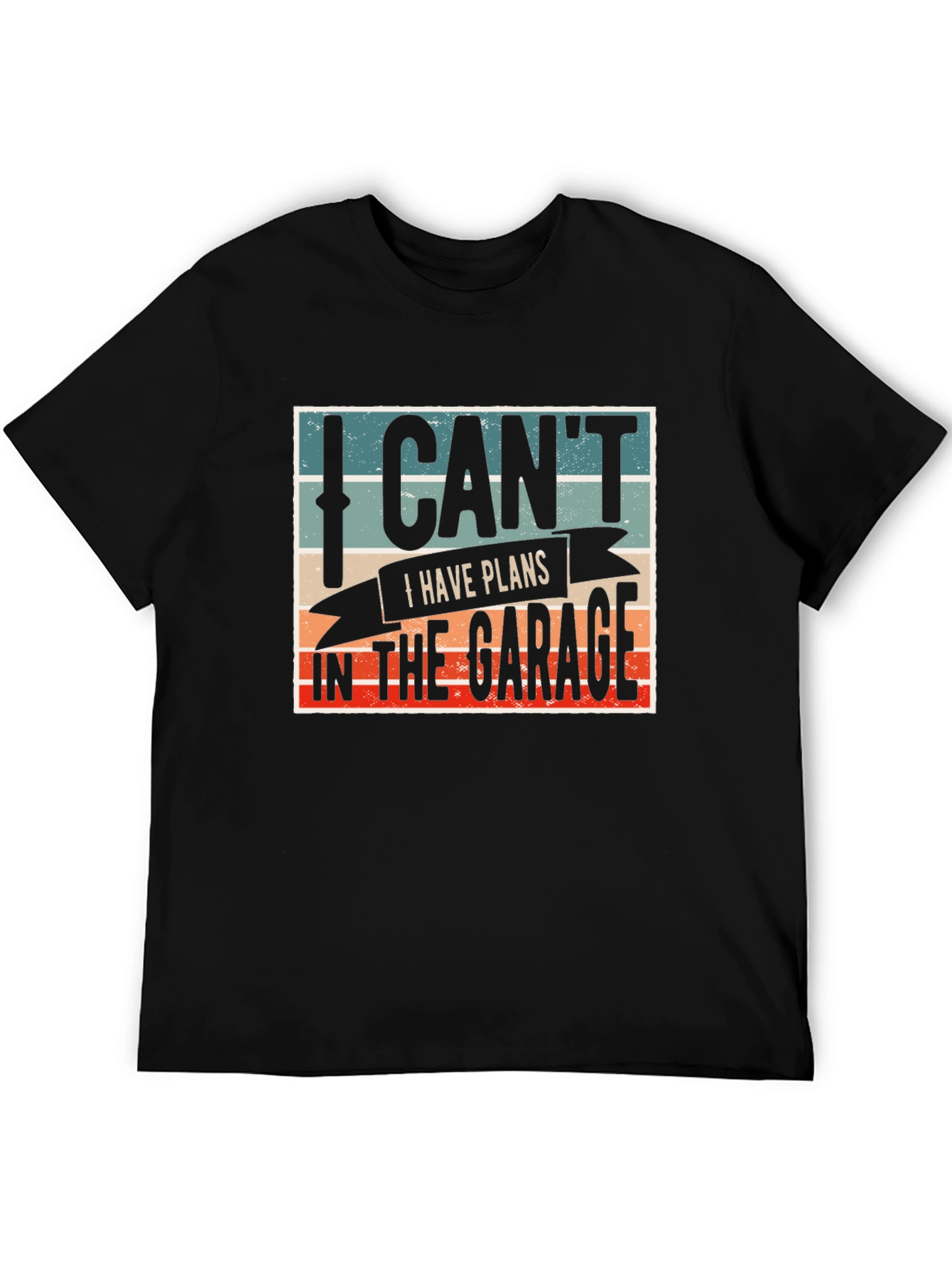 I Cant I Have Plans in the Garage T-Shirt