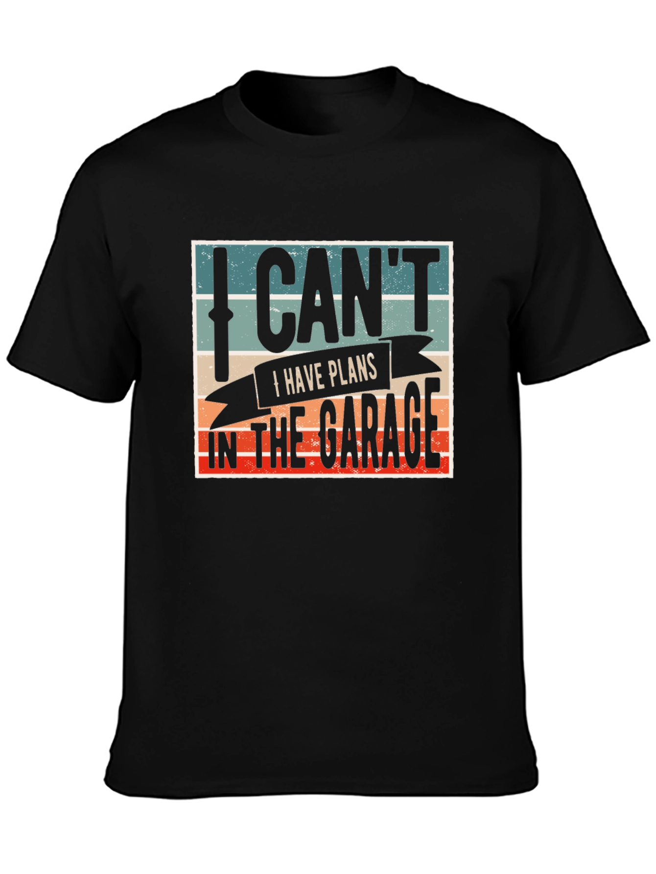 I Cant I Have Plans in the Garage T-Shirt