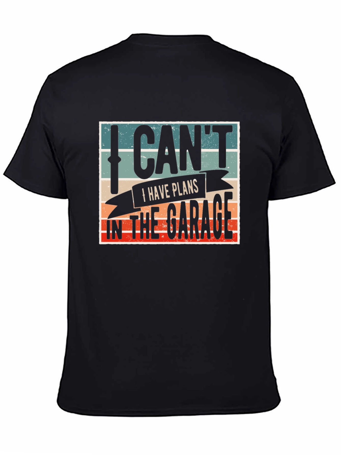I Cant I Have Plans in the Garage T-Shirt