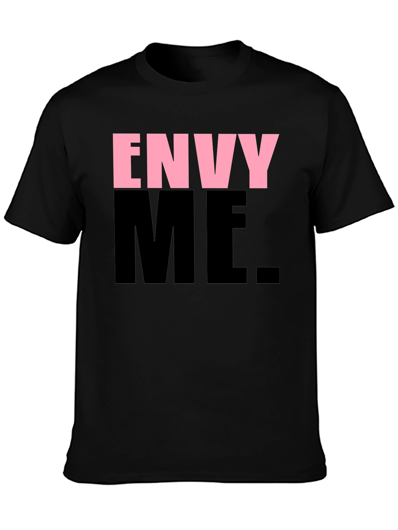 Envy Me Graphic Tee - Bold Statement Shirt