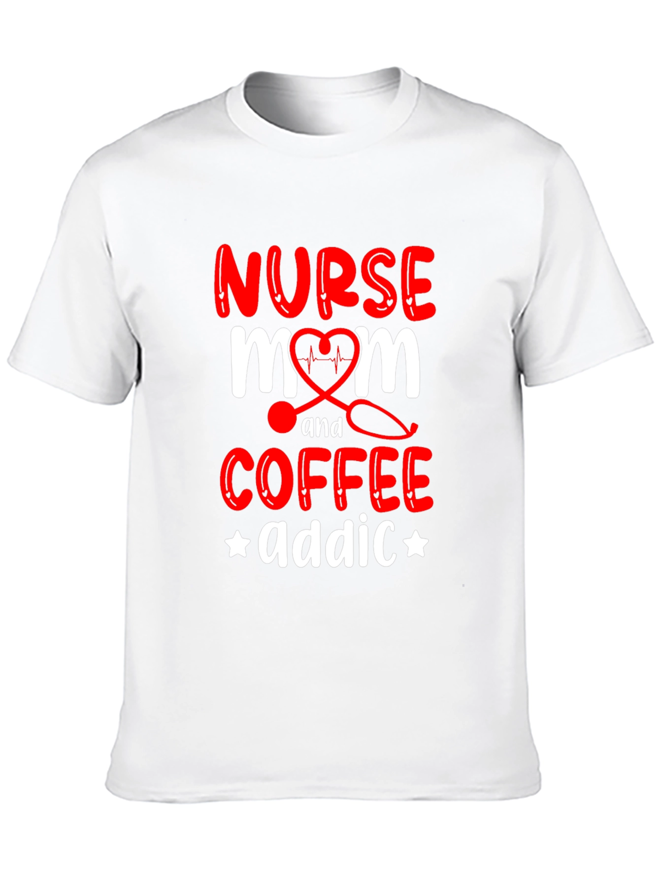 Nurse Mom Coffee Addict T-Shirt