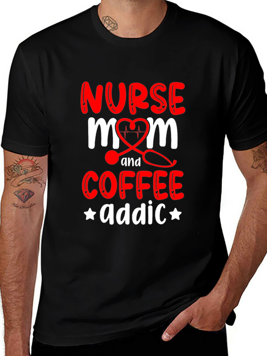 Nurse Mom Coffee Addict T-Shirt