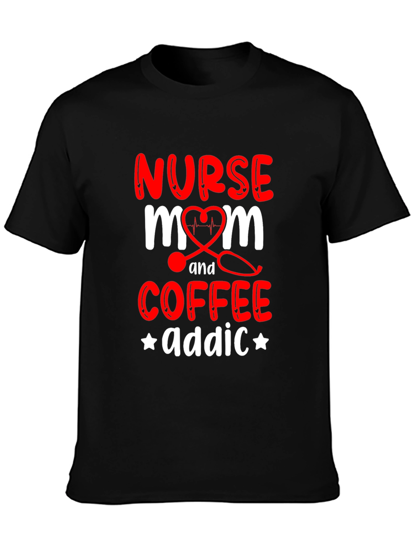 Nurse Mom Coffee Addict T-Shirt