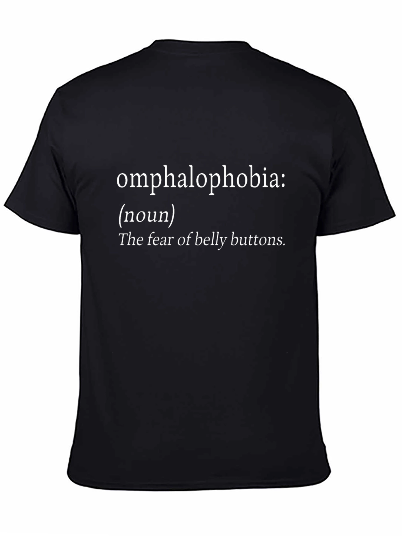 Omphalophobia Definition Graphic T-Shirt