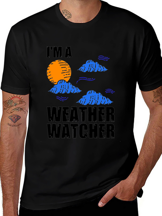Im A Weather Watcher Black T-Shirt