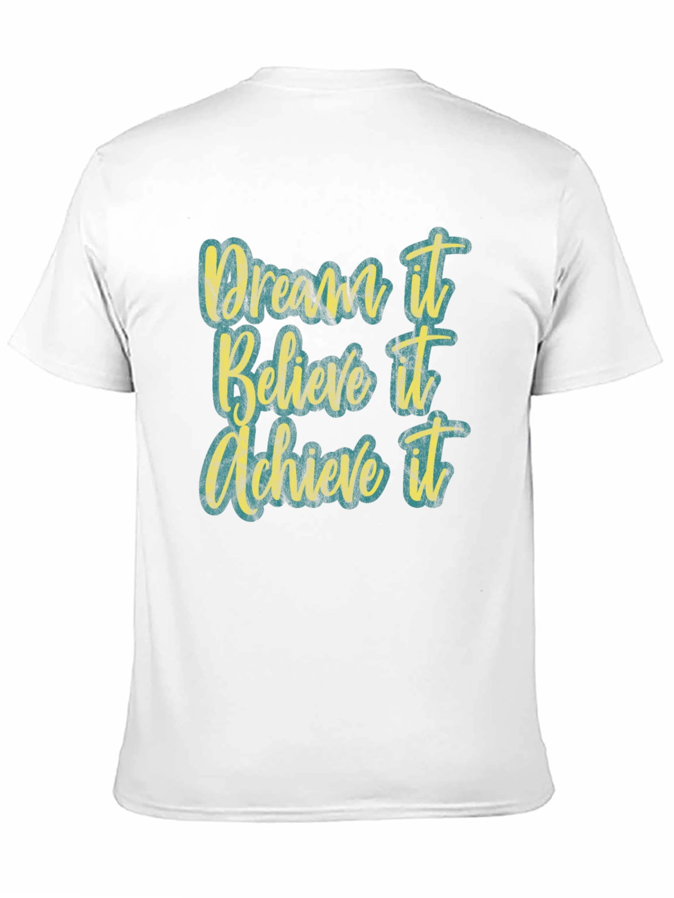 Dream Believe Achieve T-Shirt - Motivational Tee