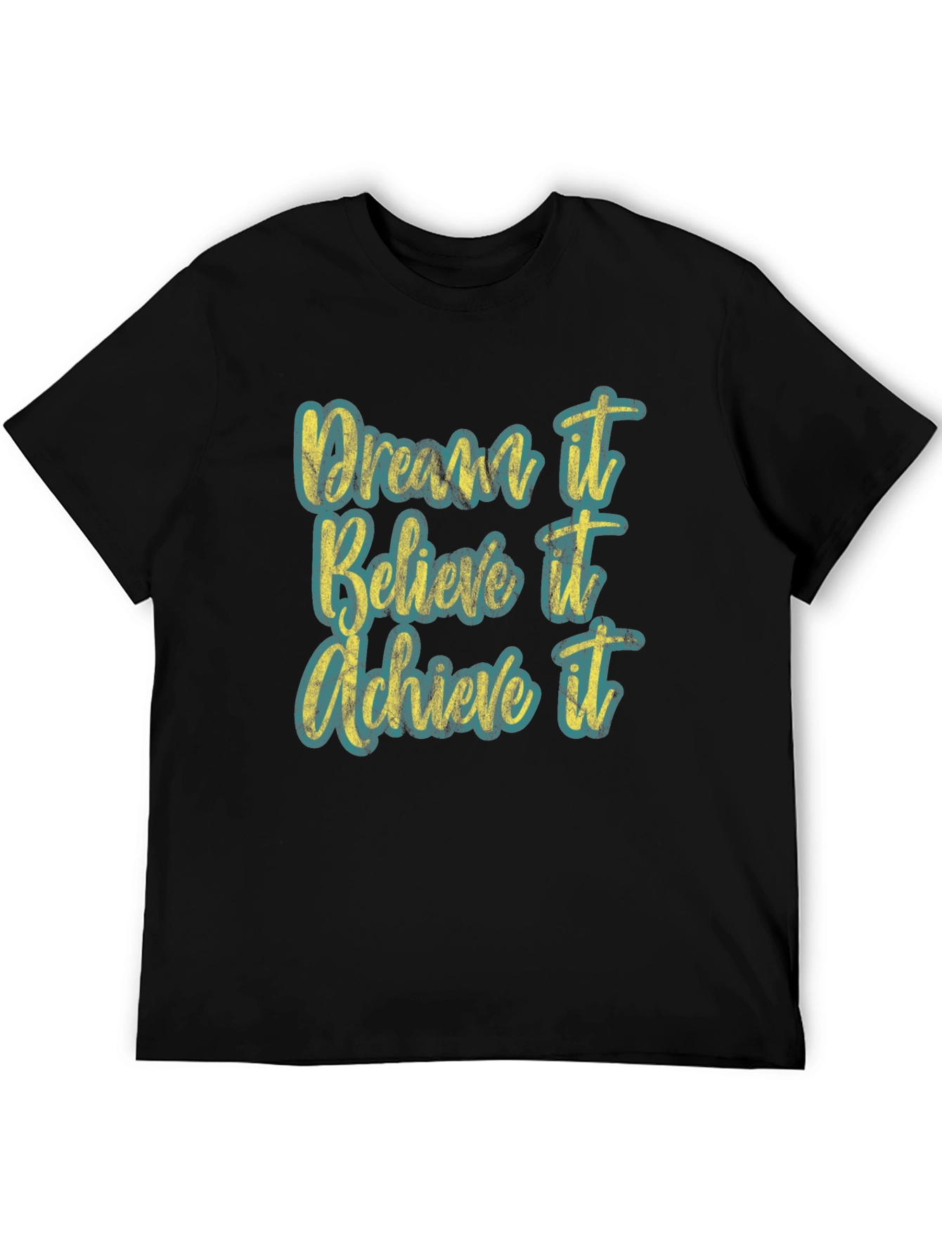 Dream Believe Achieve T-Shirt - Motivational Tee