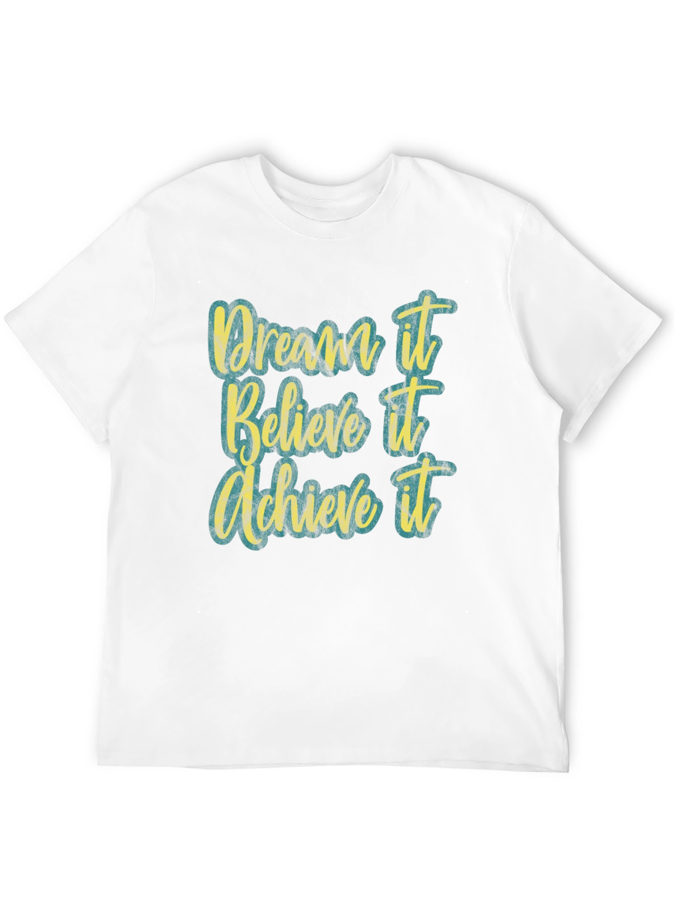 Dream Believe Achieve T-Shirt - Motivational Tee