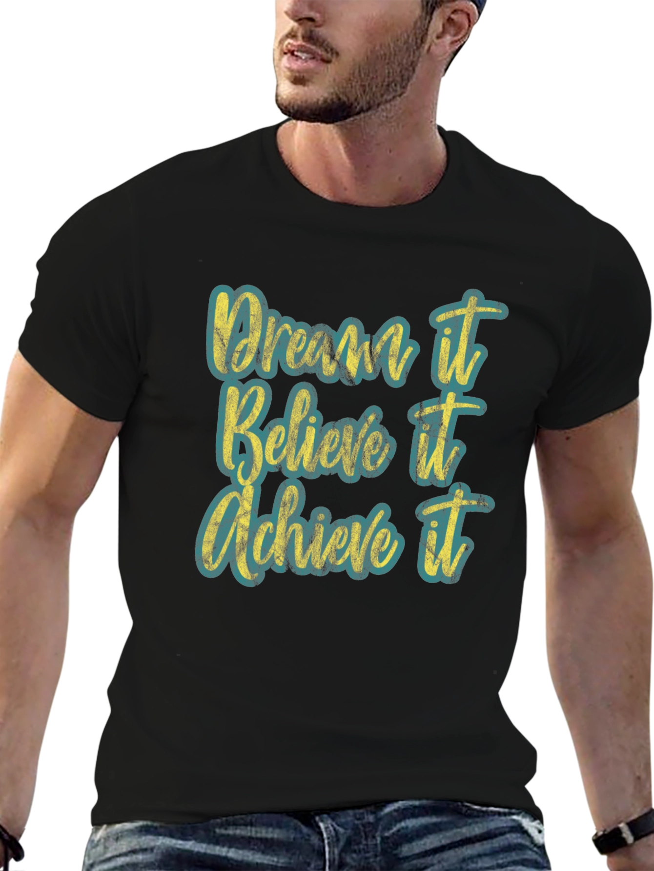 Dream Believe Achieve T-Shirt - Motivational Tee