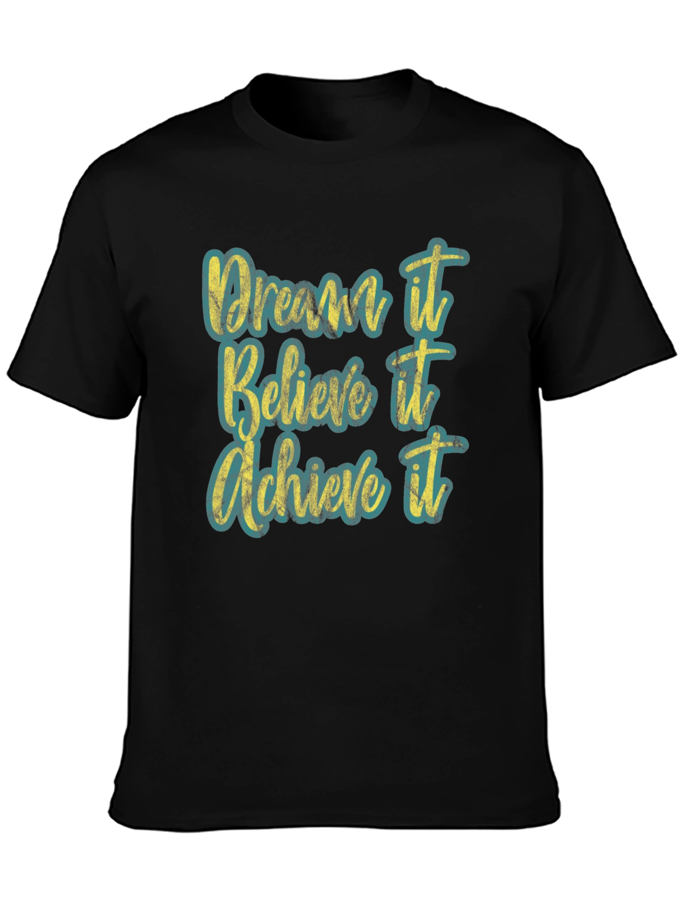 Dream Believe Achieve T-Shirt - Motivational Tee