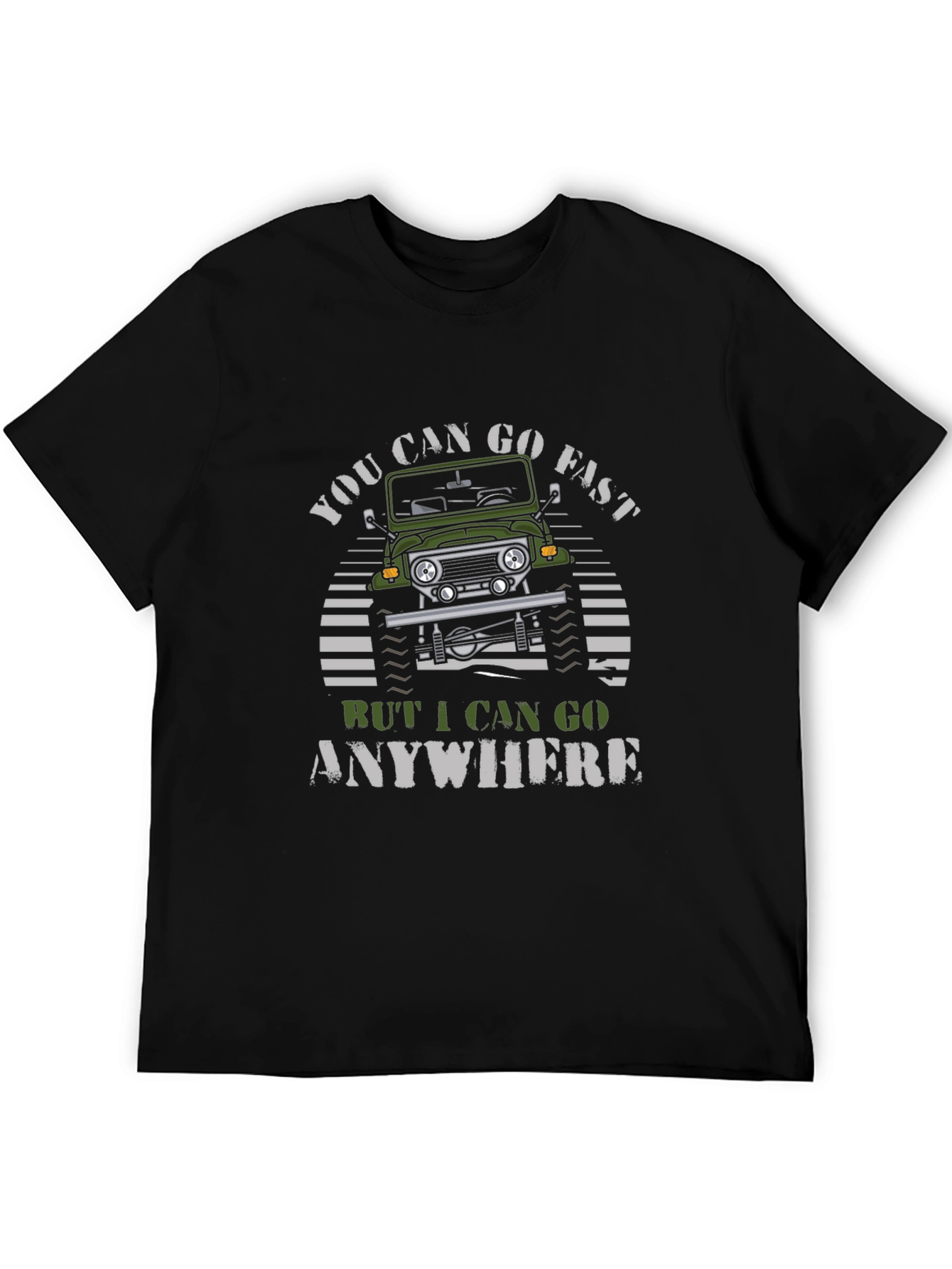 Off-Road Adventure T-Shirt: You Can Go Fast