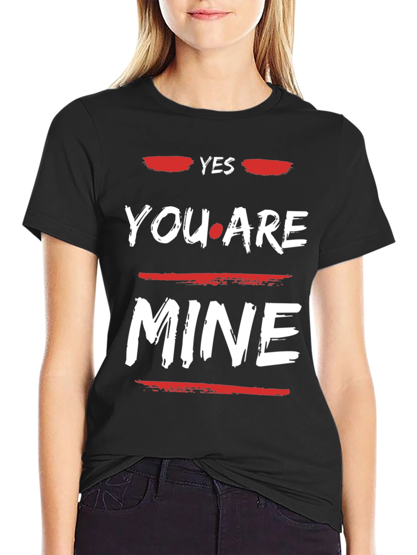 Yes You Are Mine Graphic Tee