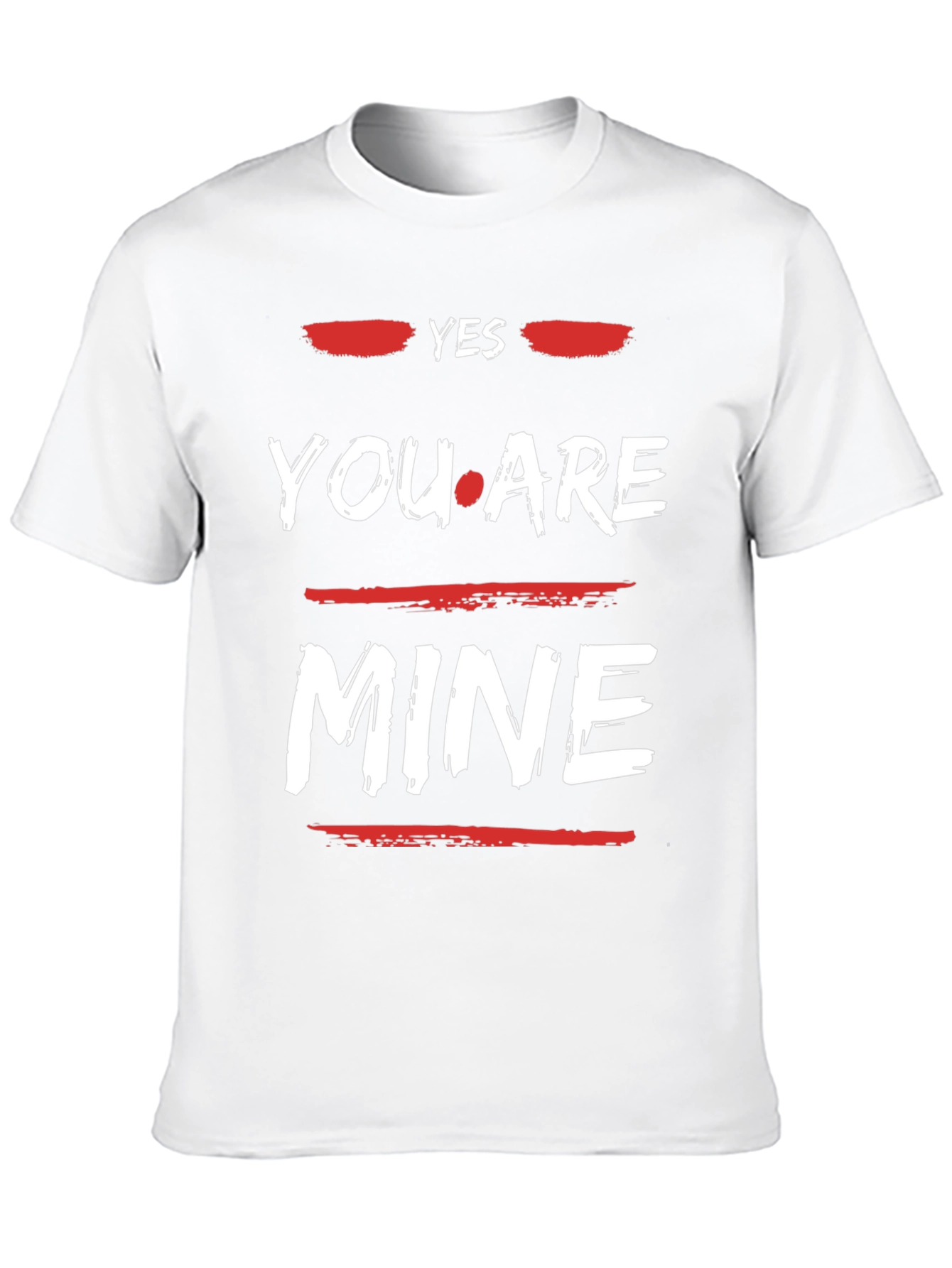Yes You Are Mine Graphic Tee