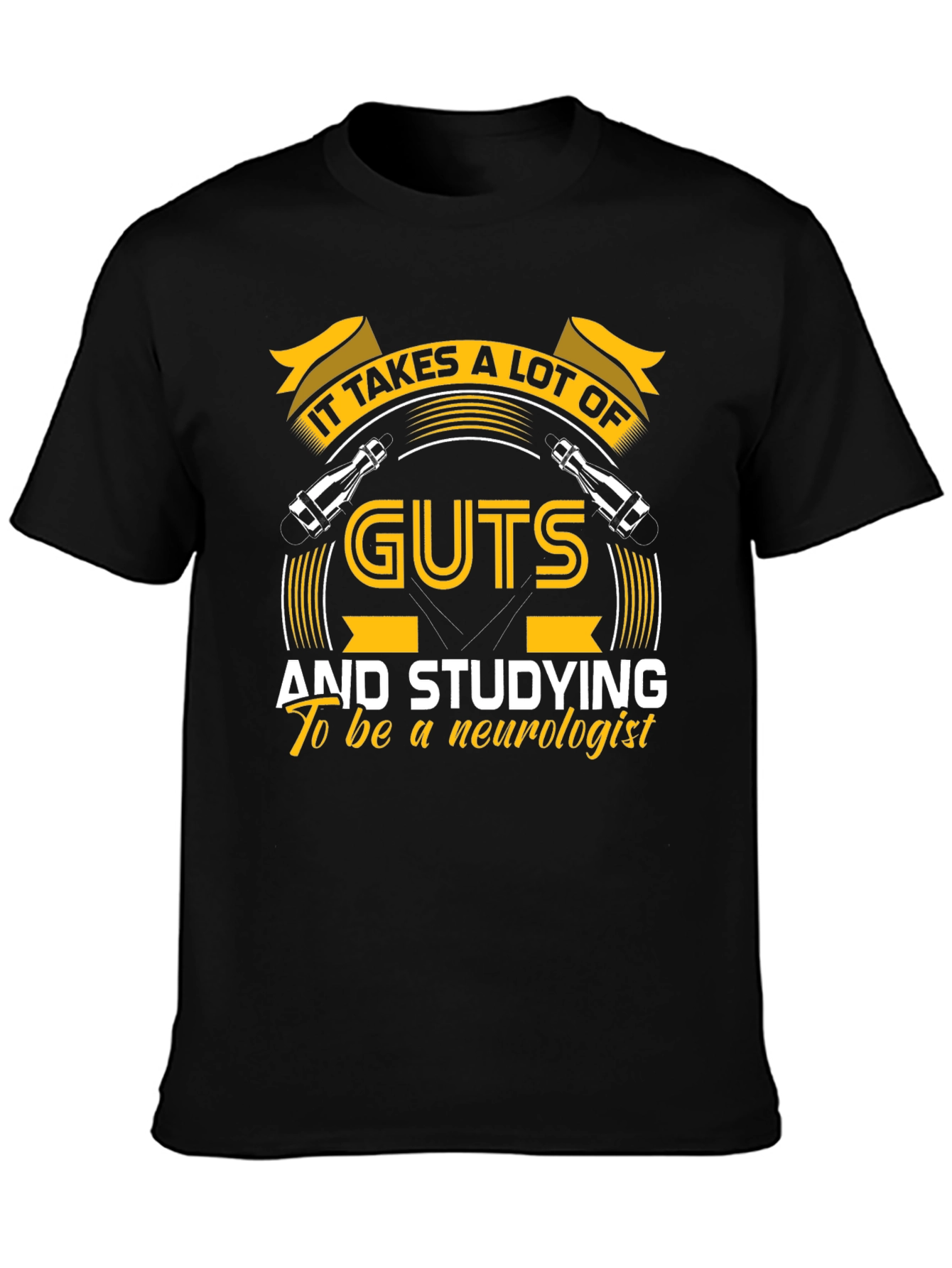 Neurologist Guts T-Shirt: Study Hard!
