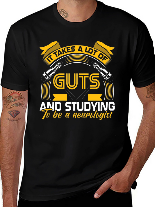 Neurologist Guts T-Shirt: Study Hard!