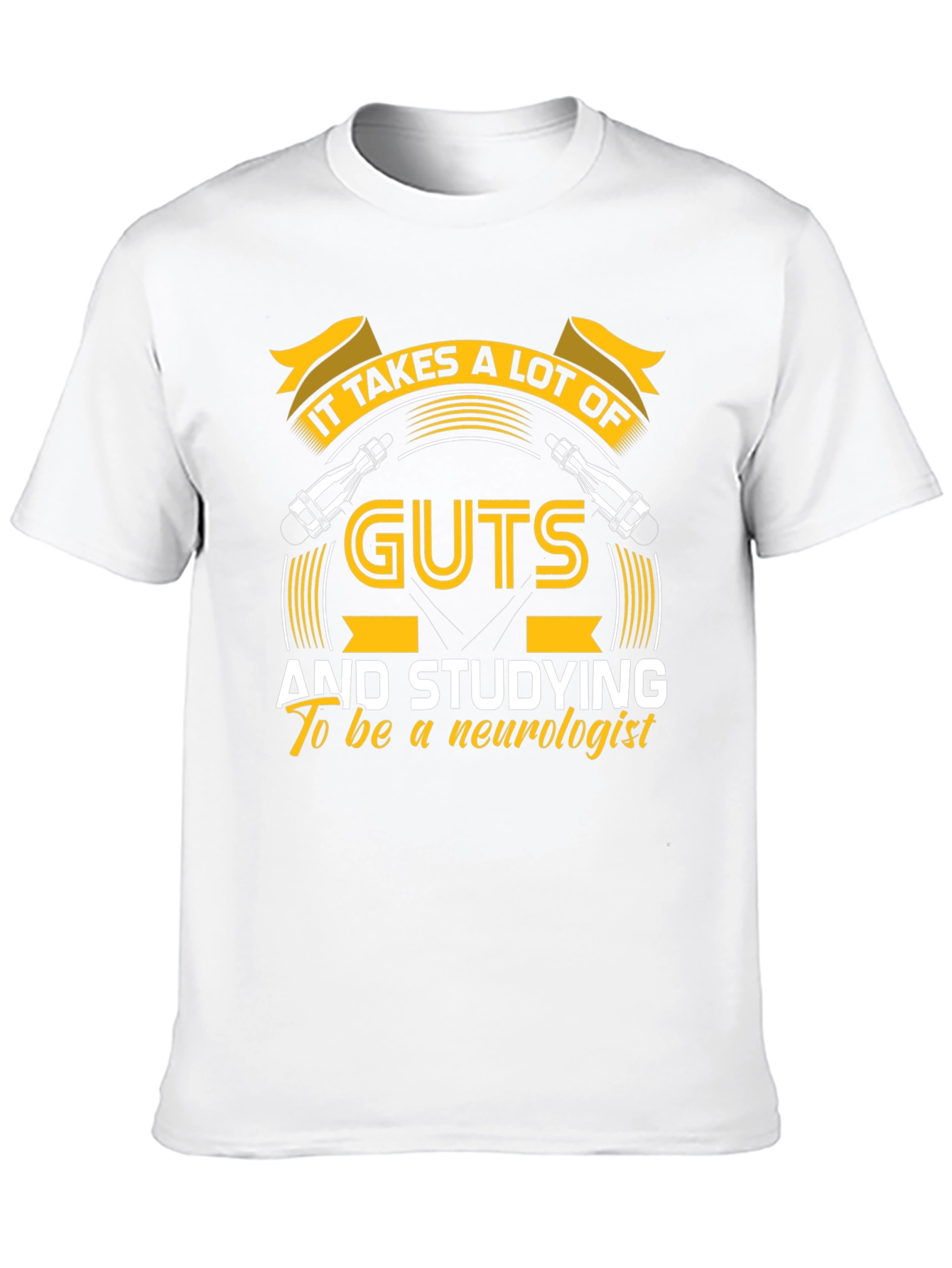Neurologist Guts T-Shirt: Study Hard!