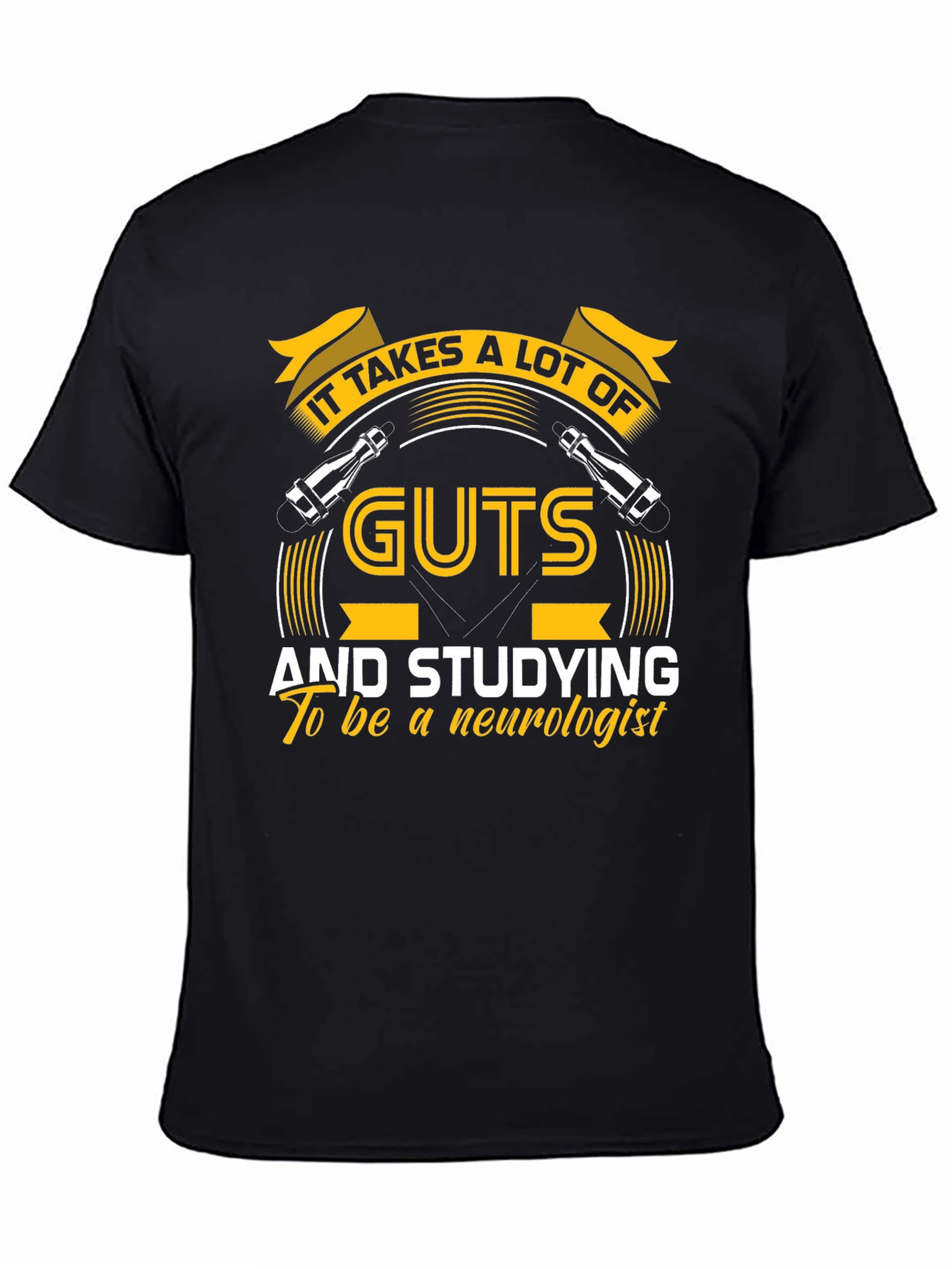 Neurologist Guts T-Shirt: Study Hard!
