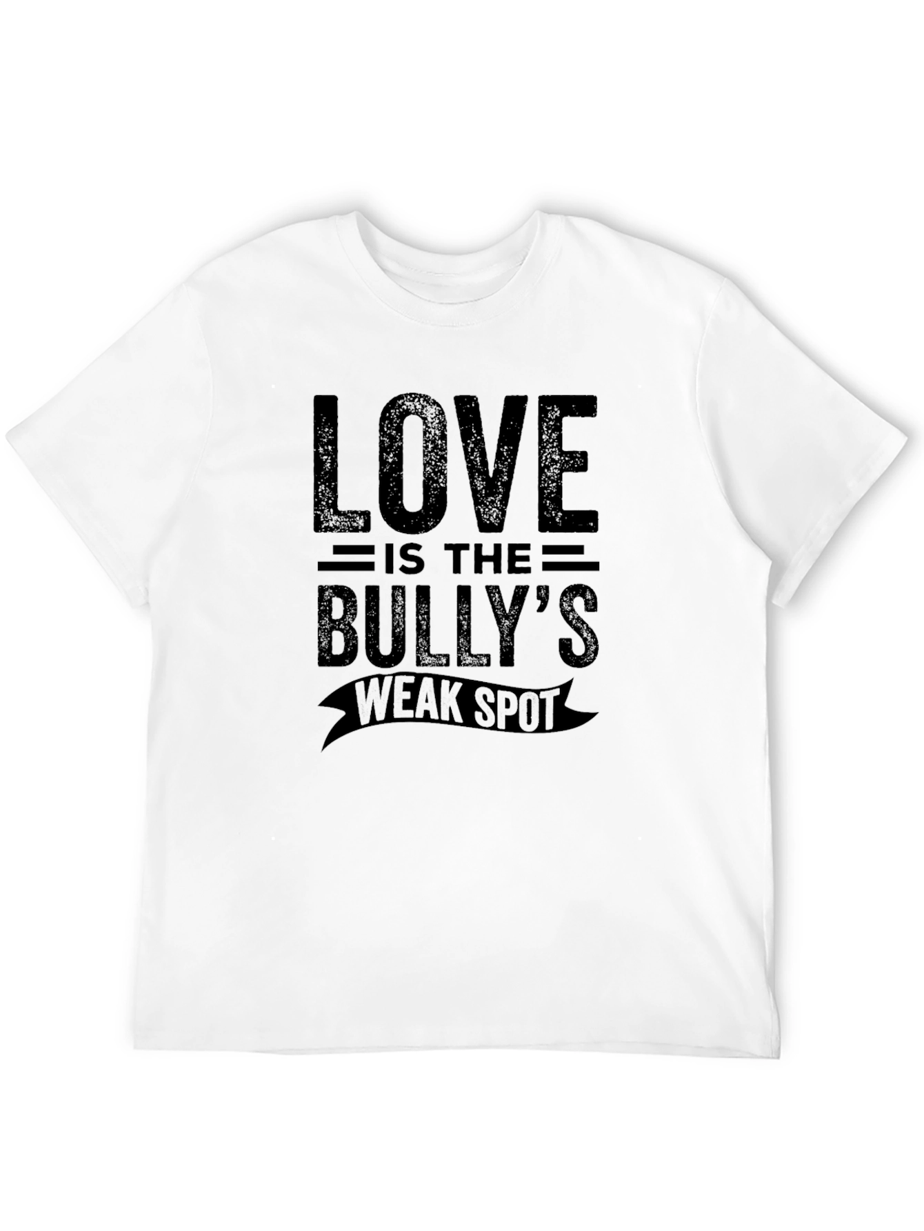 Love Is The Bullys Weak Spot Graphic Tee