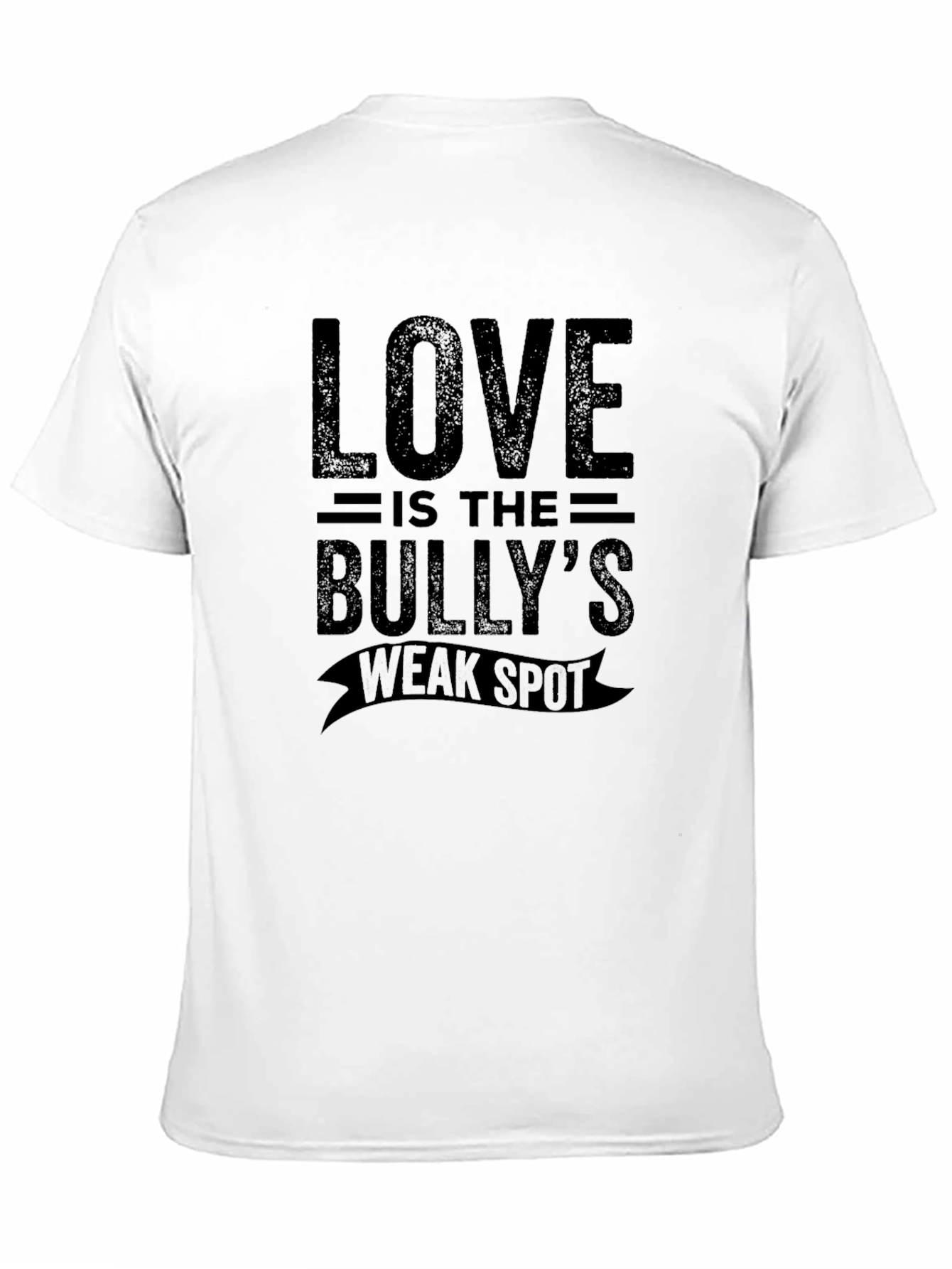 Love Is The Bullys Weak Spot Graphic Tee