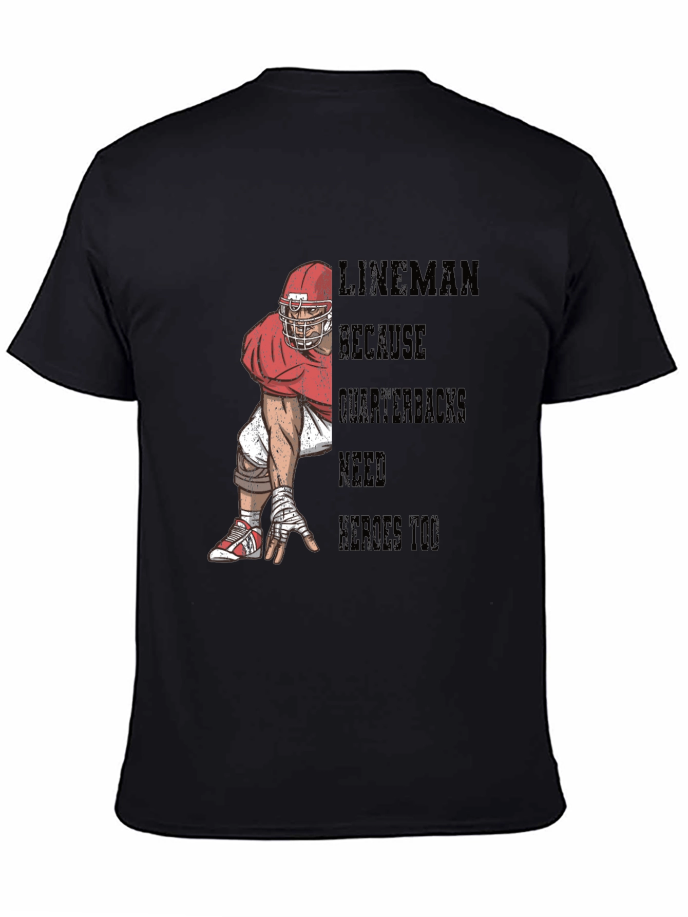 Lineman Hero Football T-Shirt