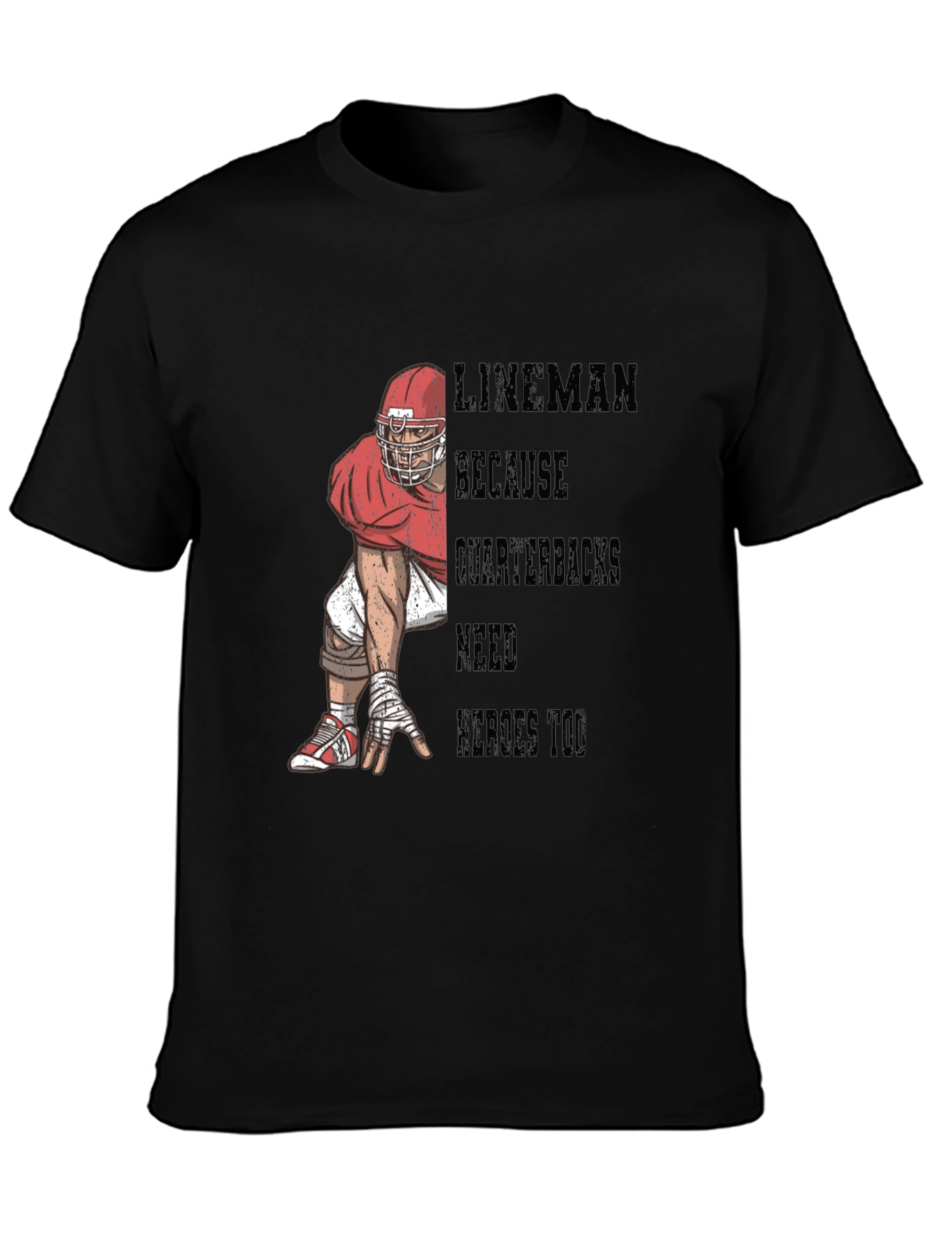 Lineman Hero Football T-Shirt