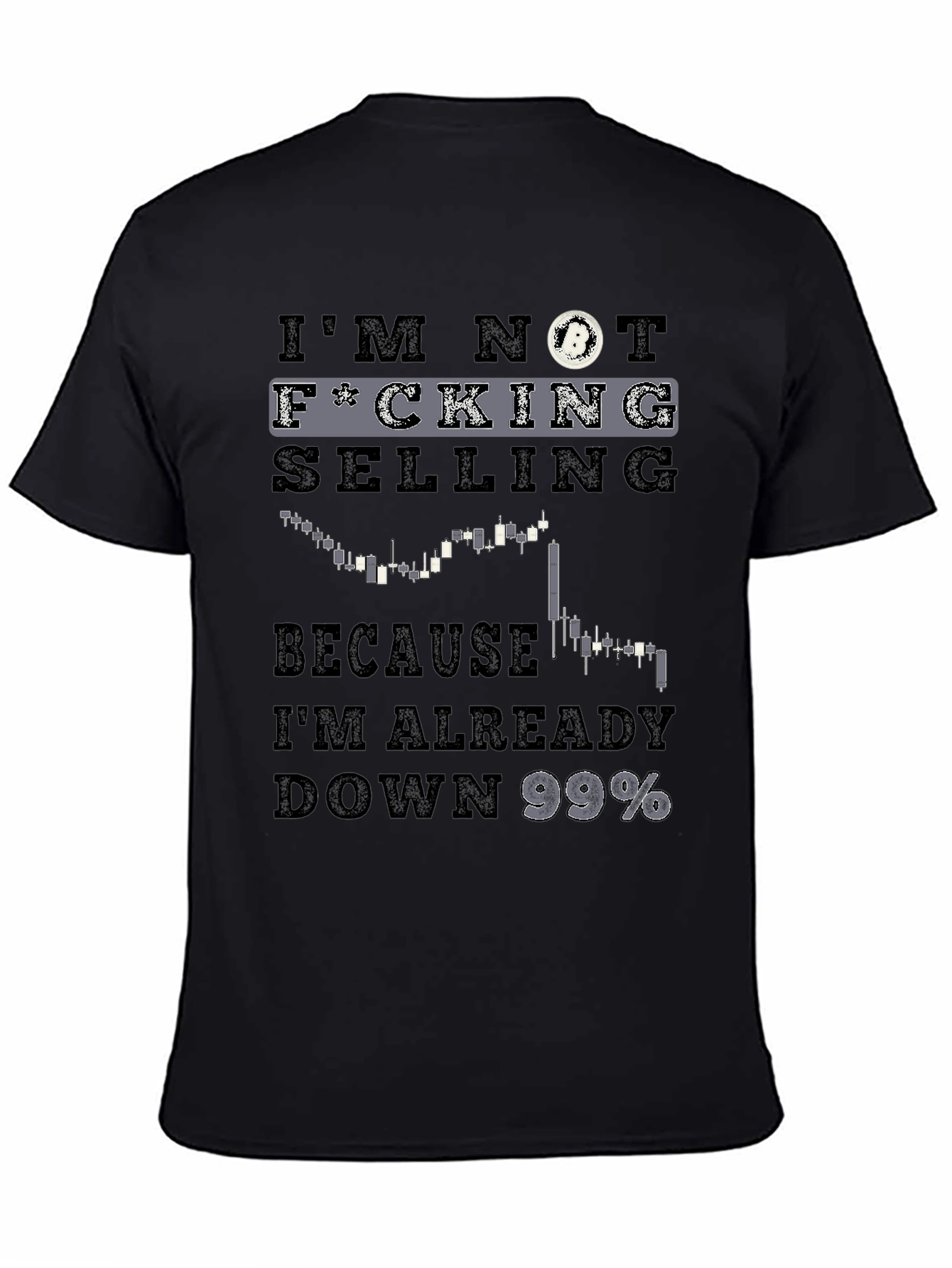 Im Not Selling Crypto T-Shirt