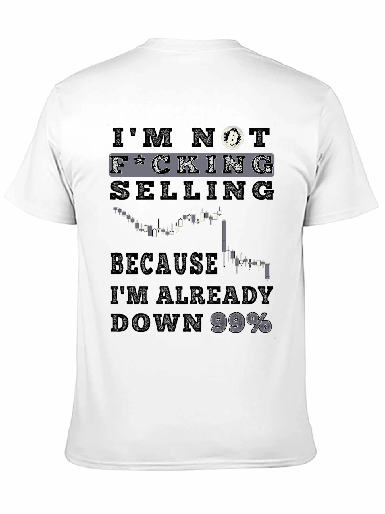 Im Not Selling Crypto T-Shirt