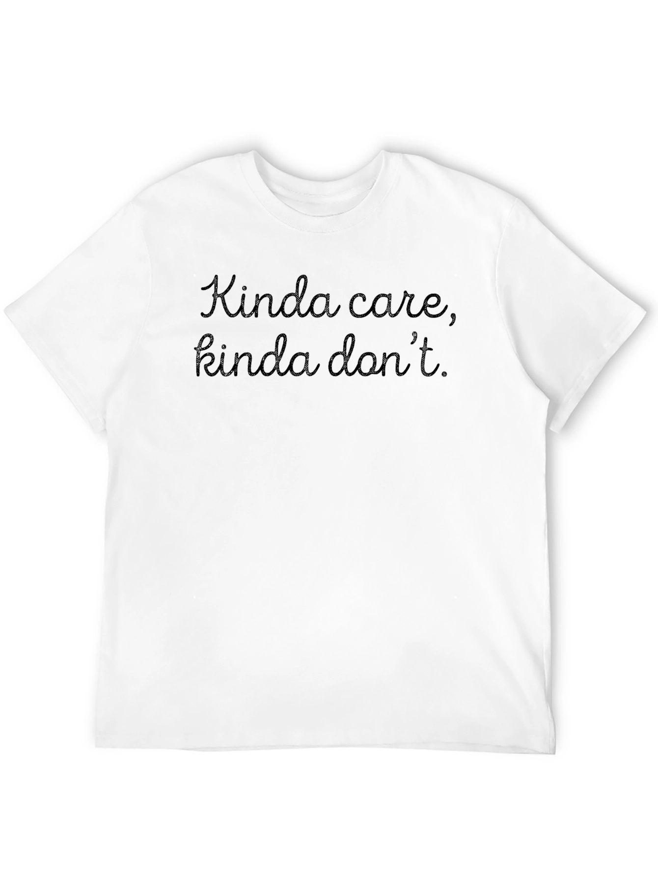 Kinda Care Kinda Dont Graphic Tee