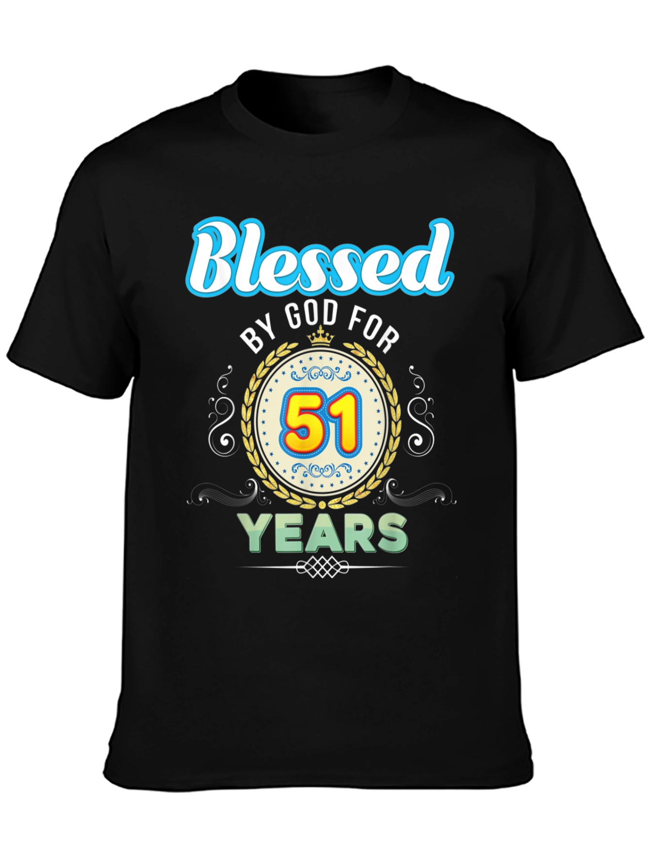 Blessed by God 51 Years Birthday T-Shirt