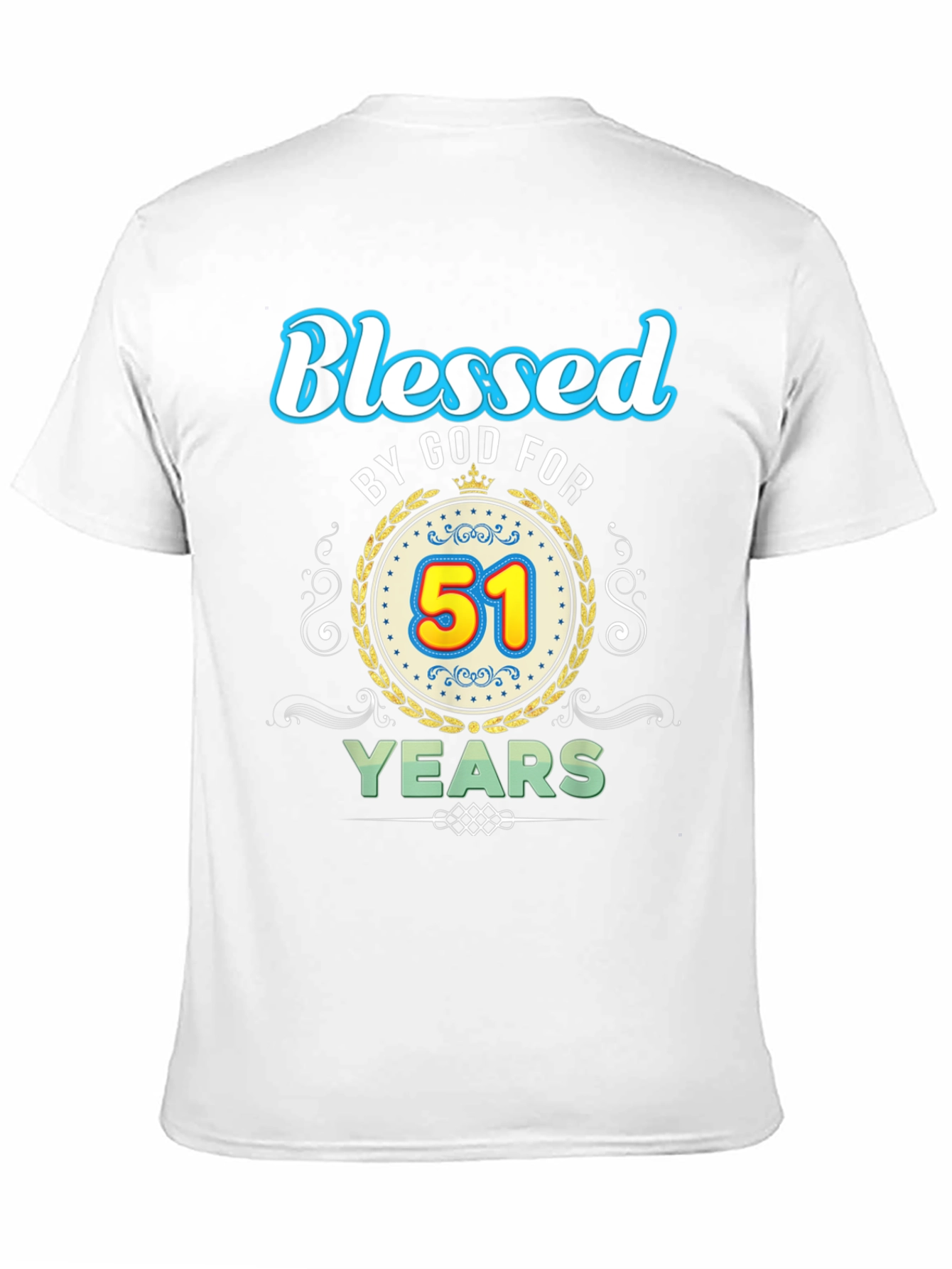 Blessed by God 51 Years Birthday T-Shirt